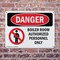 Signmission Boiler Room Authorized Personnel Only Danger Sign, Plastic, 10in W x 7in L, 2PK OS-2PACK-DS-P-710-L-1048 - alternate 4